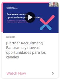 [Partner Recruitment] Panorama y nuevas oportunidades para los canales